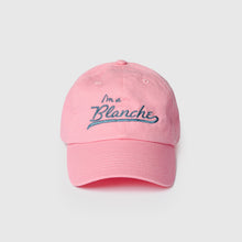 Load image into Gallery viewer, the &#39;i&#39;m a blanche&#39; dad cap
